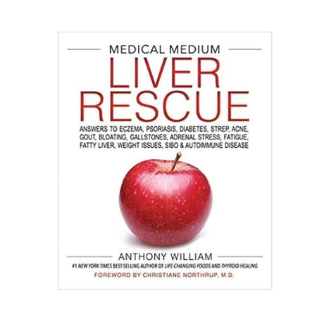 Medical Medium – Liver Rescue by Anthony William - Green Shop Online