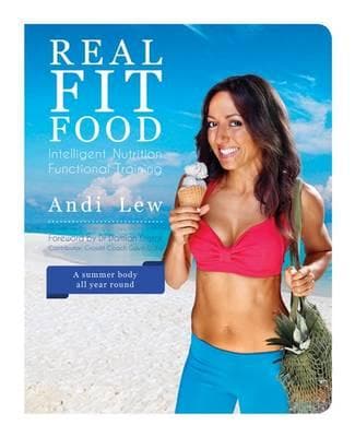 Real Fit Food by Andi Lew
